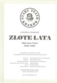 Złote lata Mój Stary Teatr 1970-2013