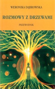 Rozmowy z drzewami Przewodnik
