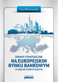 Zmiany strategiczne na europejskim rynku bankowym