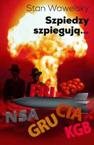 Szpiedzy szpiegują…