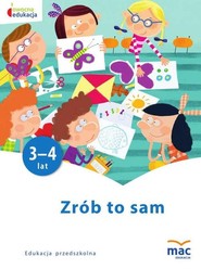 Owocna edukacja Zrób to sam Edukacja przedszkolna