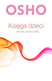 Księga dzieci Nie bój się być sobą