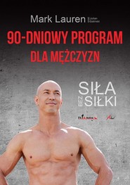 90-dniowy program dla mężczyzn Siła bez siłki