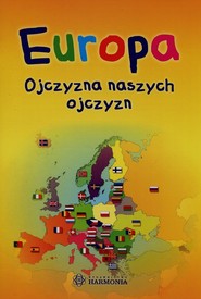 Europa Ojczyzna naszych ojczyzn