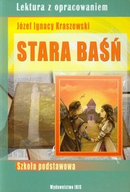 Stara baśń Lektura z opracowaniem