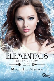Elementals Tom 3 Głowa meduzy