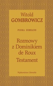 Testament Rozmowy z Dominikiem de Roux