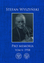 Pro memoria, Tom 5: 1958