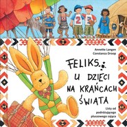 Feliks u dzieci na krańcach świata