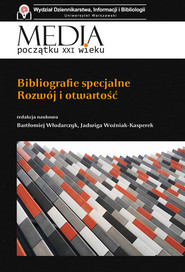 Bibliografie specjalne Rozwój i otwartość