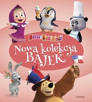 Masza i Niedźwiedź Nowa kolekcja bajek