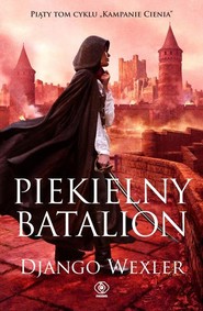 Kampanie Cienia Tom 5 Piekielny batalion