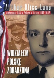 Widziałem Polskę zdradzoną