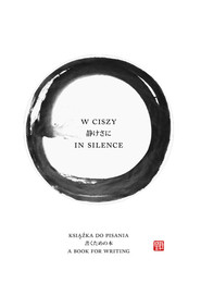 W ciszy In silence Książka do pisania