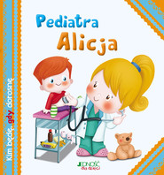 Pediatra Alicja Kim będę, gdy dorosnę