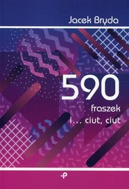 590 fraszek i… ciut, ciut