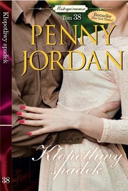 Mistrzyni Romansu Tom 38 Kłopotliwy spadek