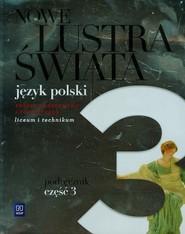 Nowe Lustra świata 3 Podręcznik Zakres podstawowy i rozszerzony Liceum i technikum