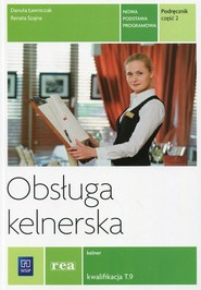 Obsługa kelnerska Podręcznik Część 2 Szkoła ponadgimnazjalna