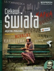 Ciekawi świata Język polski Podręcznik Część 5 Zakres podstawowy i rozszerzony Szkoła ponadgimnazjalna