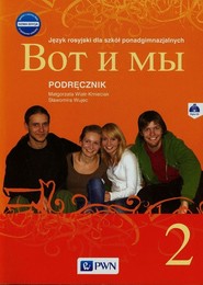 Wot i my 2 Nowa edycja Podręcznik + CD Szkoła ponadgimnazjalna