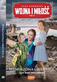 Wojna i Miłość Tom 35 Wymuszona obietnica