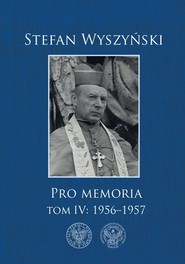 Pro memoria Tom 4: 1956-1957