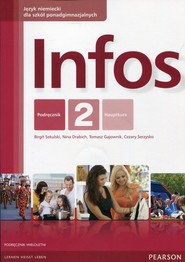 Infos 2 Podręcznik wieloletni z płytą CD Szkoła ponadgimnazjalna