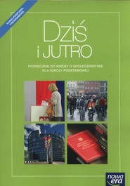 Dziś i jutro Podręcznik Szkoła podstawowa