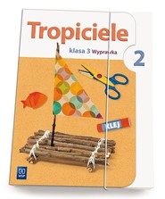 Tropiciele 3 Wyprawka Część 2