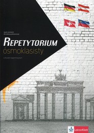 Repetytorium ósmoklasisty Język niemiecki z arkuszem egzaminacyjnym Szkoła podstawowa