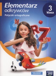 Elementarz odkrywców 3 Potyczki ortograficzne Szkoła podstawowa