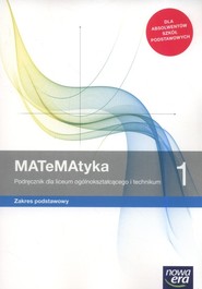 MATeMAtyka 1 Podręcznik Zakres podstawowy. Szkoła ponadpodstawowa