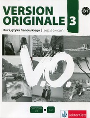 Version Originale 3 Kurs języka francuskiego Zeszyt ćwiczeń + CD B1
