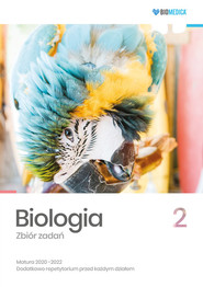 Biologia Zbiór zadań Matura 2020-2022 Tom 2