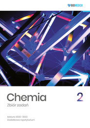Chemia Zbiór zadań Matura 2020-2022 Tom 2