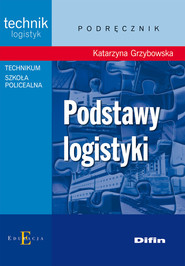 Podstawy logistyki podręcznik Technikum, Szkoła Policealna