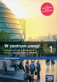 W centrum uwagi 1 Podręcznik do wiedzy o społeczeństwie Zakres rozszerzony Szkoła ponadpodstawowa