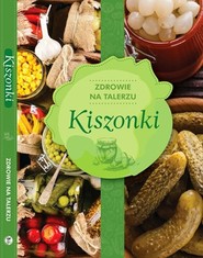 Kiszonki zdrowie na talerzu