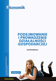 Podejmowanie i prowadzenie działalności gospodarczej - ćwiczenia Szkoły ponadpodtawowe