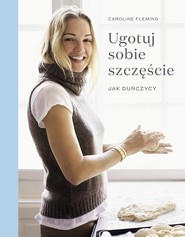 Ugotuj sobie szczęście Jak duńczycy