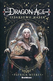 Dragon Age Cesarstwo masek