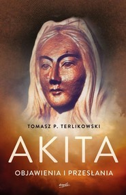 Akita Objawienia i przesłania