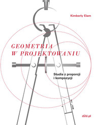 Geometria w projektowaniu Studia z proporcji i kompozycji