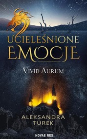 Ucieleśnione emocje Vivid Aurum
