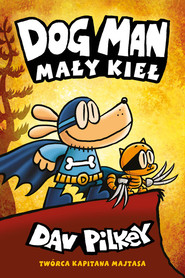 Dogman 6 Mały Kieł