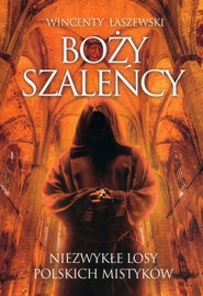Boży szaleńcy