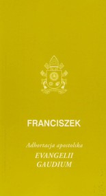 Evangelii gaudium Adhortacja apostolska