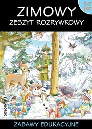 Zimowy zeszyt rozrywkowy Zabawy edukacyjne wiek 5-7 lat