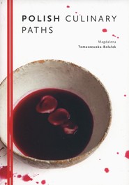Polish Culinary Paths Kuchnia polska wersja angielska